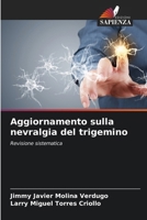 Aggiornamento sulla nevralgia del trigemino (Italian Edition) 6200741425 Book Cover