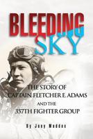 Bleeding Sky 1441555587 Book Cover