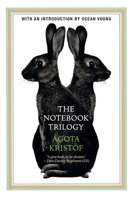 The Notebook Trilogy: The Notebook, The Proof, The Third Lie 0802168302 Book Cover