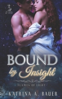 Bound by Insight B0B6T33ZLQ Book Cover