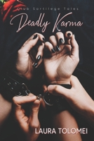 Deadly Karma 1487431600 Book Cover