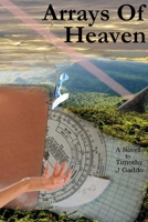 Arrays Of Heaven 1387275909 Book Cover