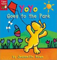 Yoyo Goes to the Park (Yoyo) 1589253698 Book Cover