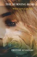 The Burning Rose: When Love Is on Sale 1722992506 Book Cover