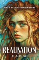 Realisation: The Revocation Series, Book 1 1959621807 Book Cover