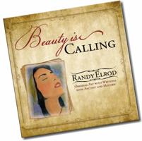 Beauty Is Calling 0615266894 Book Cover