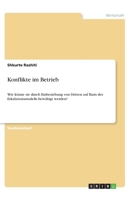 Konflikte im Betrieb (German Edition) 3668956790 Book Cover