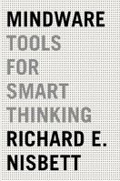 Mindware: Tools for Smart Thinking 0374536244 Book Cover