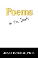 Poems in the Dark 1432733540 Book Cover