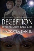 DECEPTION (Invasion Series Book One) 1530463971 Book Cover
