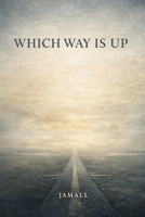 Which Way Is Up B0GHRR3YDC Book Cover