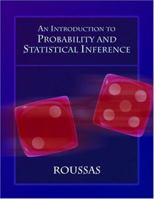 An Introduction to Probability and Statistical Inference 0125990200 Book Cover