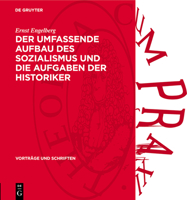 Der Umfassende Aufbau Des Sozialismus Und Die Aufgaben Der Historiker 311273856X Book Cover