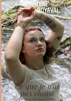 Ce que je n'ai pas choisi: L'histoire de mon diabète 2322441325 Book Cover