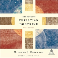 Introducing Christian Doctrine: Third Edition B0F41P5SNK Book Cover