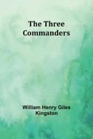 The Three Commanders 9357932305 Book Cover