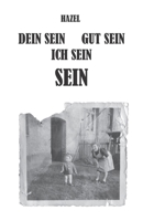 Dein sein, Gut sein, Ich sein, sein: Mein Weg aus der Abhängigkeit 3960740115 Book Cover