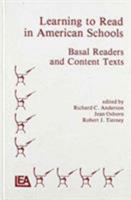 Learning to Read in American Schools: Basal Readers and Content Texts 0898592194 Book Cover
