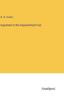 Argument in the impeachment trial 3382117827 Book Cover