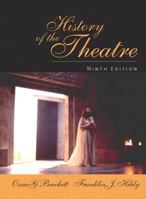 History of the Theatre (9th Edition) 0205164838 Book Cover