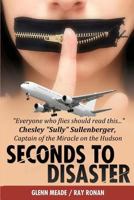 Seconds To Disaster, Europe Edition 1481026437 Book Cover
