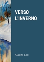 Verso l'Inverno 1483429873 Book Cover