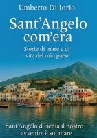 Sant'Angelo com'era (Italian Edition) B0GRCY2KCS Book Cover