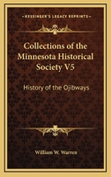 Collections of the Minnesota Historical Society. 1163126462 Book Cover