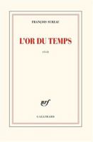 L'or du temps 2072888549 Book Cover