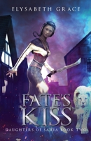 Fate's Kiss 1733356371 Book Cover