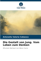 Die Gestalt von Jung. Vom Leben zum Denken (German Edition) 6207438450 Book Cover