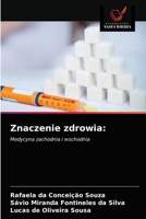 Znaczenie zdrowia:: Medycyna zachodnia i wschodnia 6203140198 Book Cover