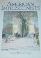 American Impressionists: American Art Series 1572153628 Book Cover