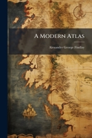 A Modern Atlas 1023998696 Book Cover