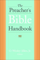 The Preacher's Bible Handbook 0664263070 Book Cover