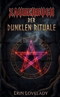 Zauberbuch der Dunklen Rituale (German Edition) B0GT59GXJL Book Cover