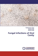 Fungal infections of Oral Cavity 6200299013 Book Cover