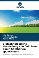 Biotechnologische Herstellung von Cellulase durch Saccharum spontaneum (German Edition) 6630175301 Book Cover