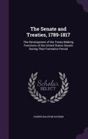 The Senate And Treatise 1789-1817 135694230X Book Cover