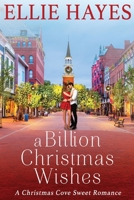 A Billion Christmas Wishes: Christmas Cove Book 1 B0CDNGK87R Book Cover