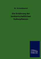 Die Ern Hrung Der Landwirtschaftlichen Kulturpflanzen 3846003662 Book Cover