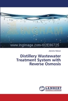 Distillery Wastewater Treatment System with Reverse Osmosis 3659372358 Book Cover