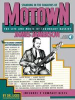 Standing In The Shadows Of Motown: The Life And Music Of Legendary Bassist James Jamerson 0881888826 Book Cover