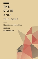 The State and the Self: Identity and Identities 1783485809 Book Cover