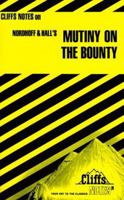 Cliffsnotes Mutiny on the Bounty (Cliffs Notes Series) 0822008602 Book Cover