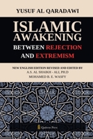 Islamic Awakening between Rejection and Extremism 9366086683 Book Cover