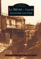 Bièvre - Tome III (La) 284910129X Book Cover