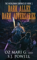 Dark Allies, Dark Adversaries 4824169771 Book Cover