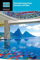 Tiled Swimming Pools, Fountains, and Spas Technical Design Manual 0615323448 Book Cover
