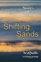 Shifting Sands: Stories and Poems 1763710408 Book Cover